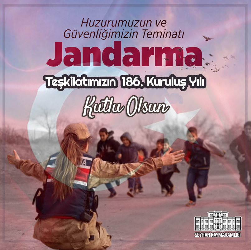 KAYMAKAM İNCİ’NİN “JANDARMA TEŞKİLATININ KURULUŞUNUN 186.YIL DÖNÜMÜ” MESAJI