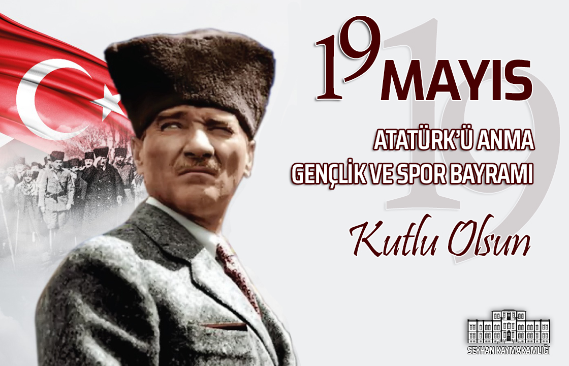 KAYMAKAM İNCİ’NİN “19 MAYIS ATATÜRK’Ü ANMA GENÇLİK VE SPOR BAYRAMI” MESAJI